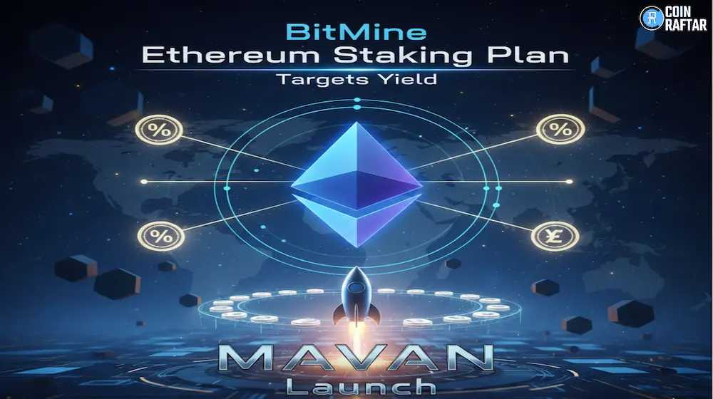 BitMine Ethereum Staking Plan Targets Yield With MAVAN Launch