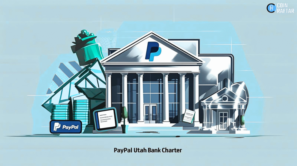 PayPal Applies for Utah Bank Charter to Expand Crypto Services