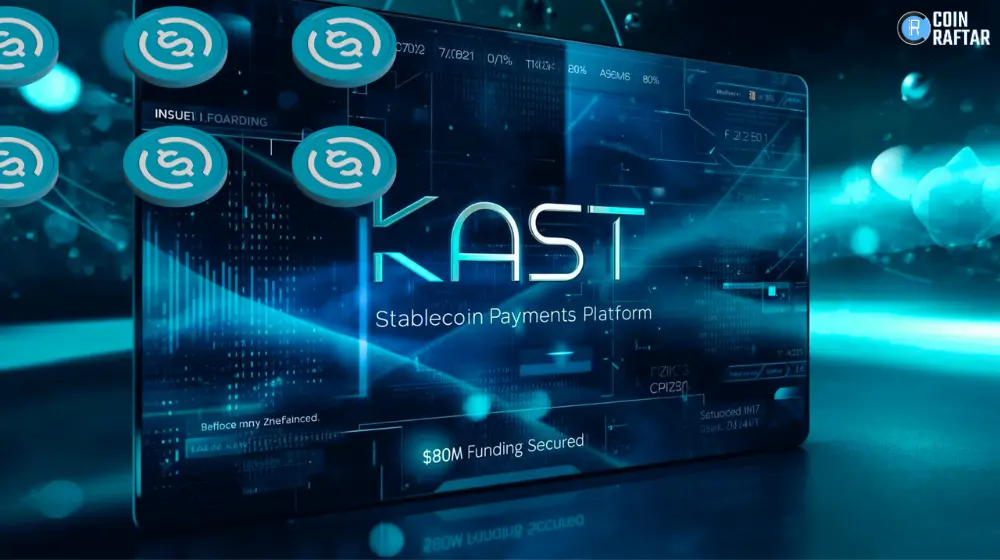 Stablecoin Payments Platform KAST Lands $80M to Fuel Expansion