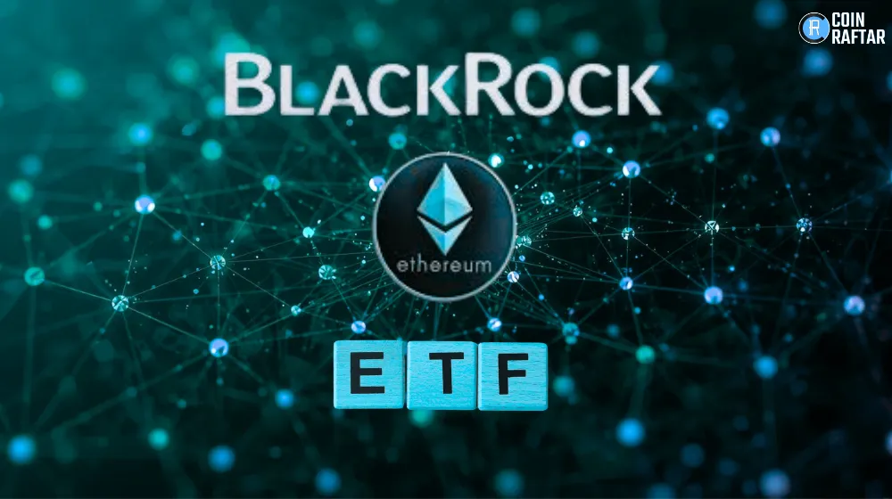 BlackRock Crypto ETFs Build out Selectively in New Staked Ether Fund