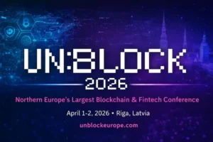UN: BLOCK 2026 Returns to Riga as Northern Europe’s Largest Blockchain and Fintech Conference