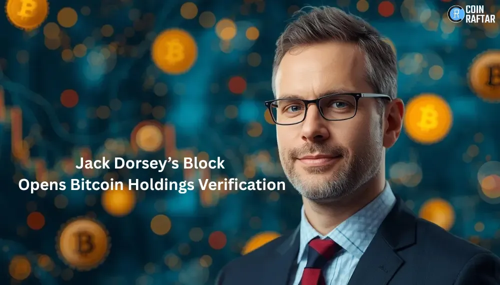 Jack Dorsey’s Block Opens Up on Bitcoin Holdings Verification