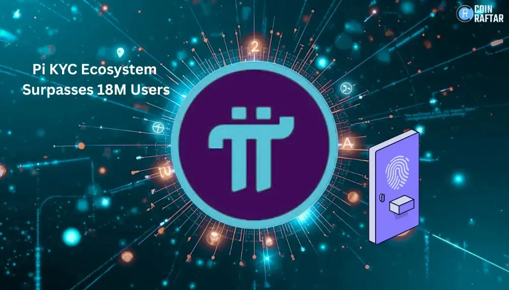 Pi KYC Ecosystem Surpasses 18M Users as Blockchain Shifts