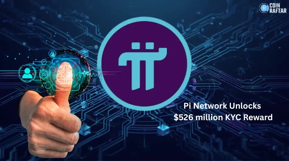 Pi Network Unlocks $526 million KYC Rewards for Validators