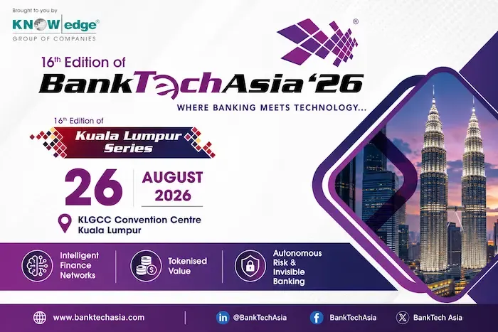 BankTech Asia 2026 Kuala Lumpur Unites Banking & Tech Leaders